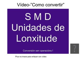 Vídeo-”Como convertir”




Pica na imaxe para enlazar con vídeo
 