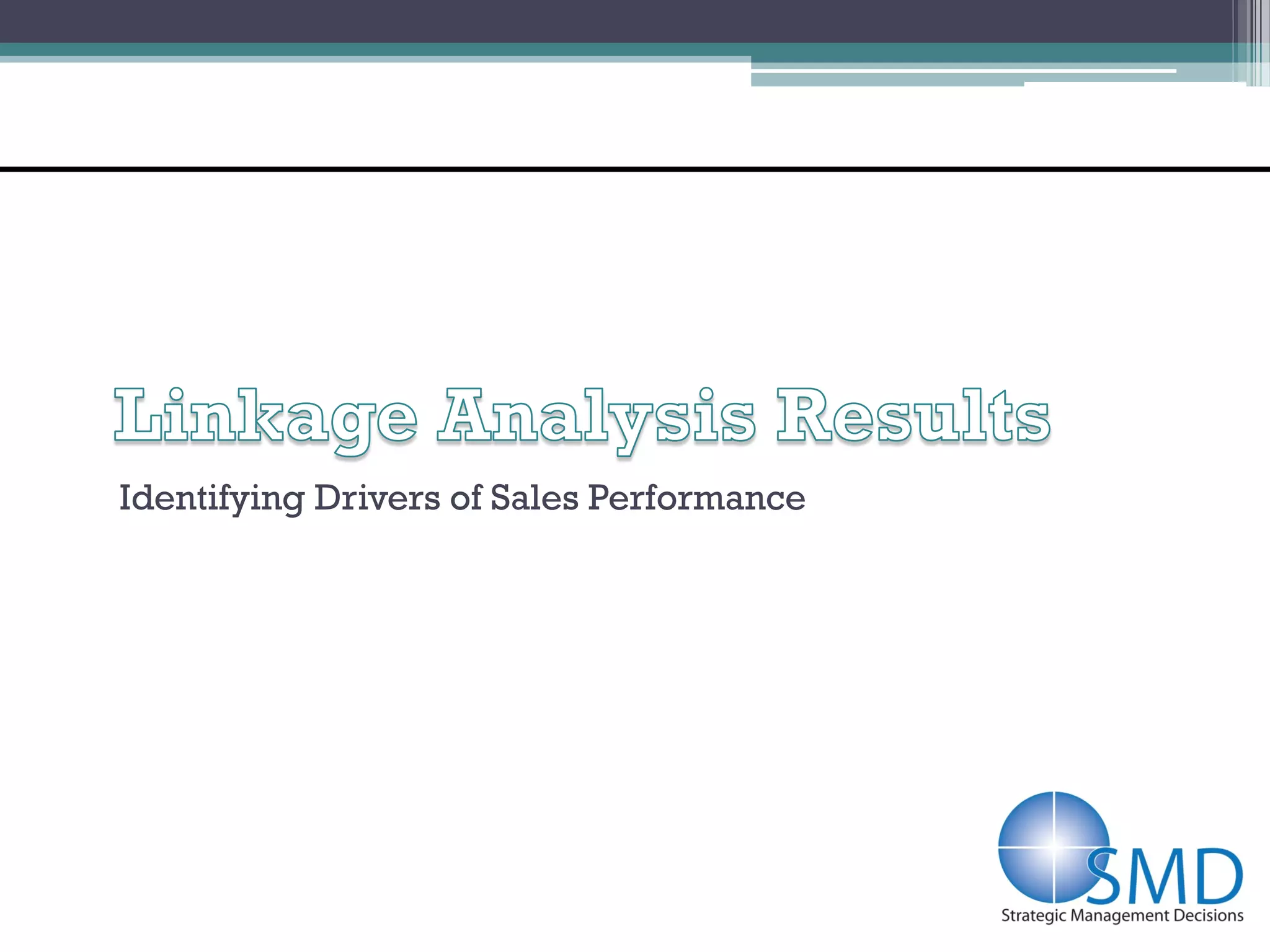 Identifying Drivers of Sales Performance
 