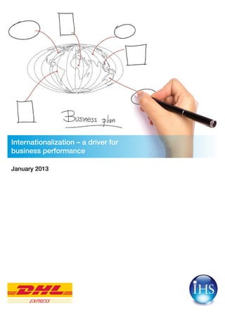 Internationalization – a driver for
business performance

January 2013
 