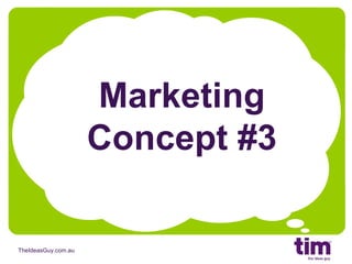 Marketing Concept #3 