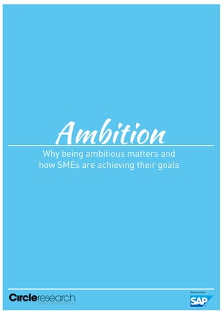 Why being ambitious matters and how SMEs are achieving their goals  