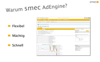 mec     dEng ine?
Wa rum s       A


  Flexibel


  Mächtig


  Schnell
 
