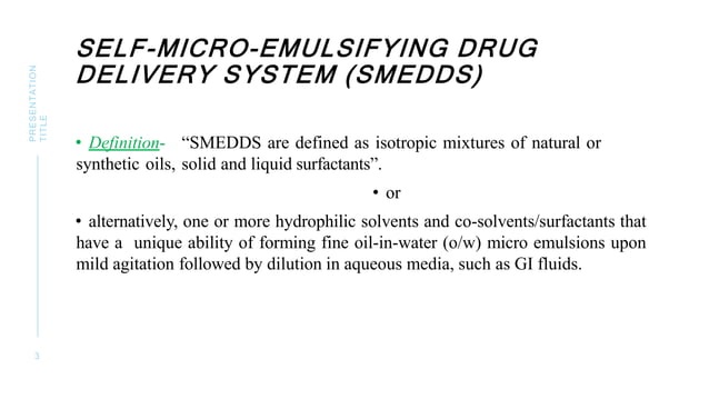 self micro emulsifying drug delivery system | PPTX | Digestive ...