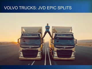 VOLVO TRUCKS: JVD EPIC SPLITS
 