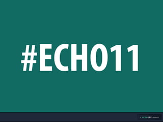 #ECHO11
 