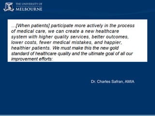 Dr. Charles Safran, AMIA

 