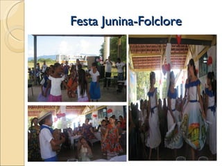 Festa Junina-Folclore 