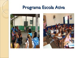 Programa Escola Ativa  