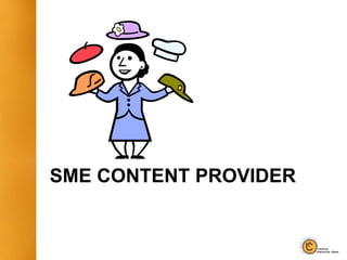 SME CONTENT PROVIDER
 