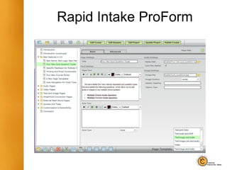 Rapid Intake ProForm
 