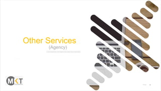 Other Services
(Agency)
 