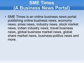 SME Times (A Business News Portal) ,[object Object]