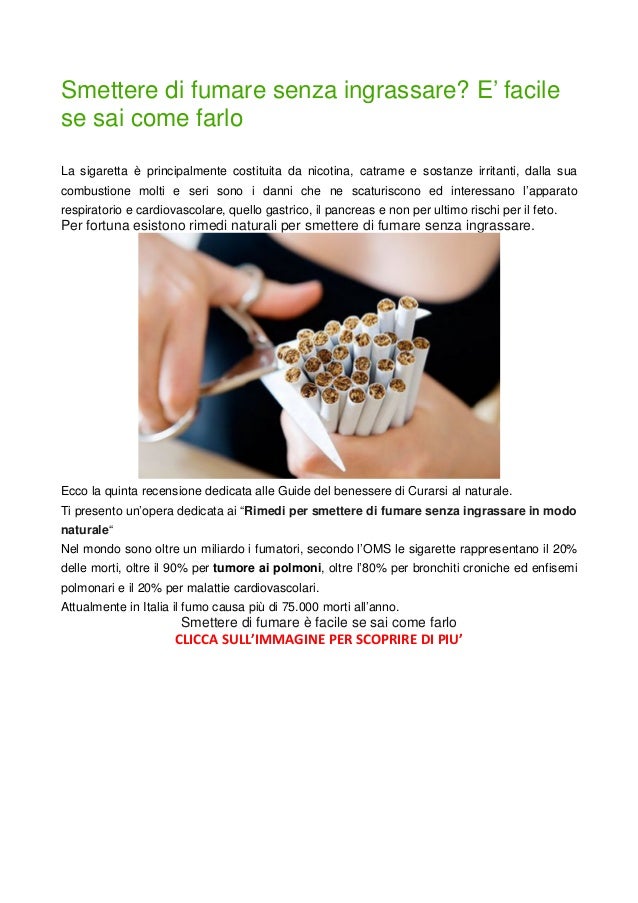 Smettere di fumare senza ingrassare e’ facile se sai come farlo