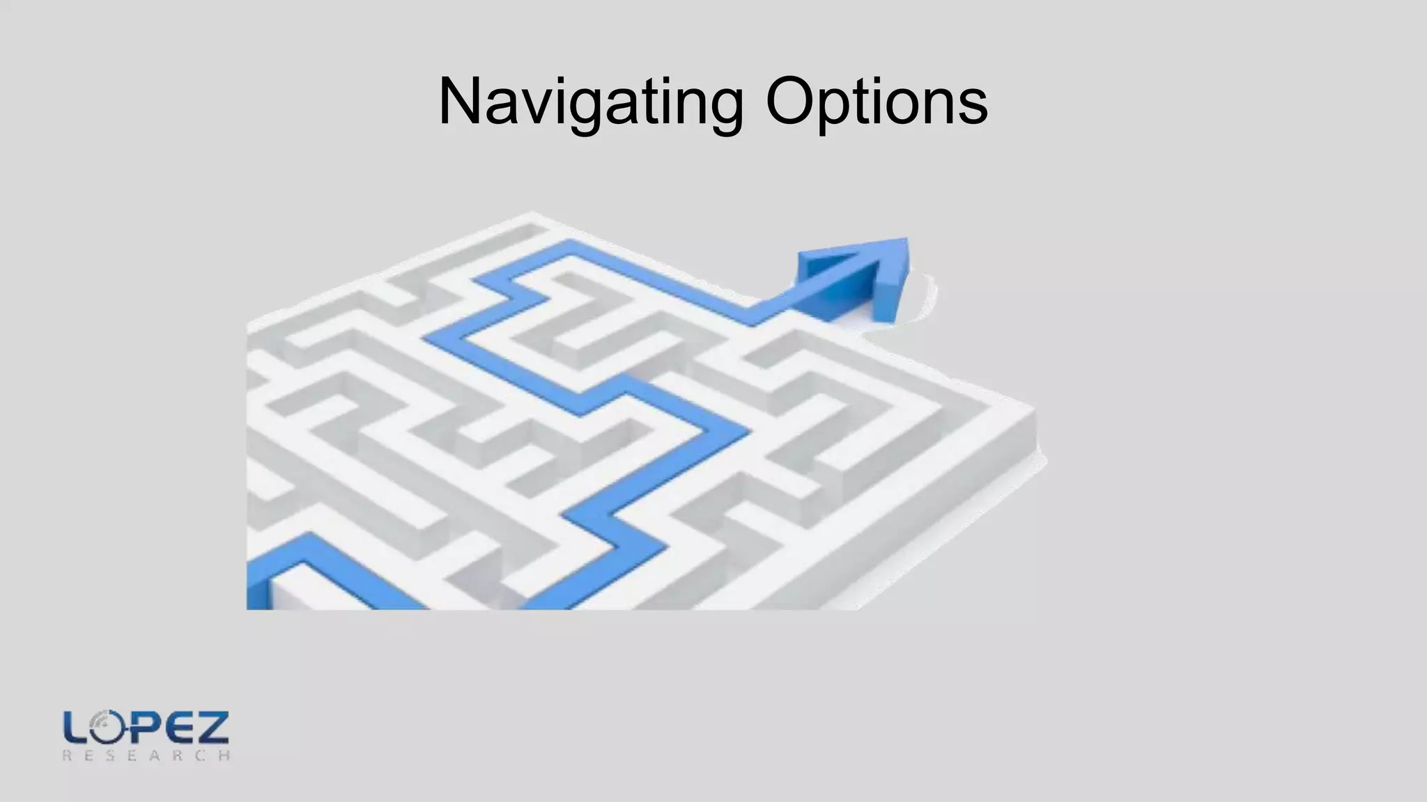 Navigating Options
 