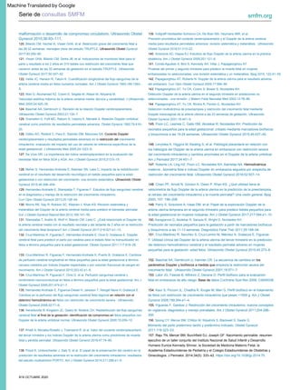 Serie de consultas SMFM smfm.org
malformación o desarrollo de compromiso circulatorio. Ultrasonido Obstet
Gynecol 2010;36:93–111.
Momento del parto pretérmino tardío y pretérmino indicado. Obstet Gynecol
2011;118:323–33.
157. Raju TN, Mercer BM, Burchfield DJ, Joseph GF. Nacimiento periviable: resumen
ejecutivo de un taller conjunto del Instituto Nacional de Salud Infantil y Desarrollo
Humano Eunice Kennedy Shriver, la Sociedad de Medicina Materno Fetal, la
Academia Estadounidense de Pediatría y el Colegio Estadounidense de Obstetras y
Ginecólogos. J Perinatol. 2014;34(5): 333–42. https://doi.org/10.1038/jp.2014.70.
153. Lalor JG, Fawole B, Alfirevic Z, Devane D. Perfil biofísico para la evaluación
fetal en embarazos de alto riesgo. Base de datos Cochrane Syst Rev 2008: Cd000038.
145. Poon LC, Lesmes C, Gallo DM, Akolekar R, Nicolaides KH. Predicción de
neonatos pequeños para la edad gestacional: cribado mediante marcadores biofísicos
y bioquímicos a las 19-24 semanas. Ultrasonido Obstet Gynecol 2015;46:437–45.
Predicción de neonatos pequeños para la gestación a partir de marcadores biofísicos
y bioquímicos a las 11-13 semanas. Diagnóstico Fetal Ther 2011;29:148–54.
146. Levytska K, Higgins M, Keating S, et al. Patología placentaria en relación con
los hallazgos del Doppler de la arteria uterina en embarazos con restricción severa
del crecimiento intrauterino y cambios anormales en el Doppler de la arteria umbilical.
Am J Perinatol 2017;34:451–7.
148. Chien PF, Arnott N, Gordon A, Owen P, Khan KS. ¿Qué utilidad tiene la
velocimetría de flujo Doppler de la arteria uterina en la predicción de la preeclampsia,
el retraso del crecimiento intrauterino y la muerte perinatal? Una visión general. Bjog
2000; 107: 196–208.
151. Cruz-Martinez R, Savchev S, Cruz-Lemini M, Méndez A, Gratacos E, Figueras
F. Utilidad clínica del Doppler de la arteria uterina del tercer trimestre en la predicción
del deterioro hemodinámico cerebral y el resultado perinatal adverso en mujeres
pequeñas para la gestación -edad fetos. Ultrasonido Obstet Gynecol 2015;45:273–8.
154. Kaur S, Picconi JL, Chadha R, Kruger M, Mari G. Perfil biofísico en el tratamiento
de fetos con restricción de crecimiento intrauterino que pesan <1000 g. Am J Obstet
Gynecol 2008;199:264.e1–4.
147. Roberts LA, Ling HZ, Poon LC, Nicolaides KH, Kametas NA. Hemodinámica
materna , biometría fetal e índices Doppler en embarazos seguidos por sospecha de
restricción del crecimiento fetal. Ultrasonido Obstet Gynecol 2018;52:507–14.
149. Parry S, Sciscione A, Haas DM, et al. Papel de la exploración Doppler de la
arteria uterina temprana en el segundo trimestre para predecir bebés pequeños para
la edad gestacional en mujeres nulíparas. Am J Obstet Gynecol 2017;217:594.e1–10.
155. Figueras F, Gardosi J. Restricción del crecimiento intrauterino: nuevos conceptos
en vigilancia, diagnóstico y manejo prenatales. Am J Obstet Gynecol 2011;204:288–
300.
152. Baschat AA, Gembruch U, Harman CR. La secuencia de cambios en los
parámetros Doppler y biofísicos a medida que empeora la restricción severa del
crecimiento fetal . Ultrasonido Obstet Gynecol 2001;18:571–7.
Detección Doppler de la arteria uterina en el segundo trimestre en poblaciones no
seleccionadas : una revisión. J Matern Fetal Neonatal Med 2002;12:78–88.
B16 OCTUBRE 2020
121. Visser GHA, Bilardo CM, Derks JB, et al. Indicaciones de monitoreo fetal para el
parto y resultado a los 2 años en 310 bebés con restricción del crecimiento fetal que
nacieron antes de las 32 semanas de gestación en el estudio TRUFFLE. Ultrasonido
Obstet Gynecol 2017;50:347–52.
137. Khalil A, Morales-Rosello J, Townsend R, et al. Valor del cociente cerebroplacentario
del tercer trimestre y los índices Doppler de la arteria uterina como predictores de muerte
fetal y pérdida perinatal. Ultrasonido Obstet Gynecol 2016;47:74–80.
129. Hernandez-Andrade E, Stampalija T, Figueras F. Estudios de flujo sanguíneo cerebral
en el diagnóstico y manejo de la restricción del crecimiento intrauterino.
123. Mari G, Abuhamad AZ, Cosmi E, Segata M, Altaye M, Akiyama M.
130. Morris RK, Say R, Robson SC, Kleijnen J, Khan KS. Revisión sistemática y
metanálisis del Doppler de la arteria cerebral media para predecir el bienestar perinatal.
Eur J Obstet Gynecol Reprod Biol 2012;165:141–55.
139. Vollgraff Heidweiller-Schreurs CA, De Boer MA, Heymans MW, et al.
124. Baschat AA, Gembruch U. Revisión de la relación Doppler cerebroplacentaria .
Ultrasonido Obstet Gynecol 2003;21:124–7.
132. Cruz-Martinez R, Figueras F, Hernandez-Andrade E, Oros D, Gratacos E. Doppler
cerebral fetal para predecir el parto por cesárea para el estado fetal no tranquilizador en
fetos a término pequeños para la edad gestacional. Obstet Gynecol 2011;117:618–26.
Detección multicéntrica de preeclampsia y restricción del crecimiento fetal mediante
Doppler transvaginal de la arteria uterina a las 23 semanas de gestación. Ultrasonido
Obstet Gynecol 2001;18:441–9.
140. Sciscione AC, Hayes EJ. Estudios de flujo Doppler de la arteria uterina en la práctica
obstétrica. Am J Obstet Gynecol 2009;201:121–6.
126. Odibo AO, Riddick C, Pare E, Stamilio DM, Macones GA. Cociente Doppler
cerebroplacentario y resultados perinatales adversos en la restricción del crecimiento
intrauterino: evaluación del impacto del uso de valores de referencia específicos de la
edad gestacional. J Ultrasonido Med 2005;24:1223–8.
134. Cruz-Martínez R, Figueras F, Oros D, et al. Perfusión sanguínea cerebral y
rendimiento neuroconductual en fetos a término pequeños para la edad gestacional. Am J
Obstet Gynecol 2009;201:474.e1–7.
Pruebas del primer y segundo trimestre para predecir la muerte fetal en mujeres
embarazadas no seleccionadas: una revisión sistemática y un metanálisis. Bjog 2015; 122:41–55.
156. Spong CY, Mercer BM, D'Alton M, Kilpatrick S, Blackwell S, Saade G.
136. Hershkovitz R, Kingdom JC, Geary M, Rodeck CH. Redistribución del flujo sanguíneo
cerebral fetal al final de la gestación: identificación de compromiso en fetos pequeños con
Doppler de la arteria umbilical normal. Ultrasonido Obstet Gynecol 2000;15:209–12.
143. Papageorghiou AT, Yu CK, Cicero S, Bower S, Nicolaides KH.
150. Karagiannis G, Akolekar R, Sarquis R, Wright D, Nicolaides KH.
120. Bilardo CM, Hecher K, Visser GHA, et al. Restricción grave del crecimiento fetal a
las 26-32 semanas: mensajes clave del estudio TRUFFLE. Ultrasonido Obstet Gynecol
2017;50:285–90.
128. Meher S, Hernandez-Andrade E, Basheer SN, Lees C. Impacto de la redistribución
cerebral en el resultado del desarrollo neurológico en bebés pequeños para la edad
gestacional o con restricción del crecimiento: una revisión sistemática. Ultrasonido Obstet
Gynecol 2015;46:398–404.
122. Veille JC, Hanson R, Tatum K. Cuantificación longitudinal del flujo sanguíneo de la
arteria cerebral media en fetos humanos normales. Am J Obstet Gynecol 1993;169:1393–
8.
138. Flood K, Unterscheider J, Daly S, et al. El papel de la preservación del cerebro en la
predicción de resultados adversos en la restricción del crecimiento intrauterino: resultados
del estudio multicéntrico PORTO. Am J Obstet Gynecol 2014;211:288.e1–5.
Curr Opin Obstet Gynecol 2013;25:138–44.
Velocidad sistólica máxima de la arteria cerebral media: técnica y variabilidad. J Ultrasonido
Med 2005;24:425–30. 144. Papageorghiou AT, Yu CK, Bindra R, Pandis G, Nicolaides KH.
131. Stampalija T, Arabin B, Wolf H, Bilardo CM, Lees C. ¿Está relacionado el Doppler de
la arteria cerebral media con el resultado neonatal y del lactante de 2 años en la restricción
del crecimiento fetal temprano? Am J Obstet Gynecol 2017;216:521.e1–13.
Precisión pronóstica del cociente cerebroplacentario y el Doppler de la arteria cerebral
media para resultados perinatales adversos: revisión sistemática y metanálisis . Ultrasonido
Obstet Gynecol 2018;51:313–22.
125. Gramellini D, Folli MC, Raboni S, Vadora E, Merialdi A. Relación Doppler umbilical
cerebral como predictor de resultados perinatales adversos. Obstet Gynecol 1992;79:416–
20.
133. Cruz-Martinez R, Figueras F, Hernandez-Andrade E, Puerto B, Gratacos E. Cambios
de perfusión cerebral longitudinal en fetos pequeños para la edad gestacional a término
cercano medidos por índices Doppler espectrales o por volumen fraccional de sangre en
movimiento. Am J Obstet Gynecol 2010;203:42.e1–6.
141. Conde-Agudelo A, Bird S, Kennedy SH, Villar J, Papageorghiou AT.
127. De Vore GR. La importancia del índice cerebroplacentario en la evaluación del
bienestar fetal en fetos SGA y AGA. Am J Obstet Gynecol 2015;213:5–15.
135. Hernandez-Andrade E, Figueroa-Diesel H, Jansson T, Rangel Nava H, Gratacos E.
Cambios en la perfusión del flujo sanguíneo cerebral fetal regional en relación con el
deterioro hemodinámico en fetos con restricción de crecimiento severa . Ultrasonido
Obstet Gynecol 2008;32:71–6.
142. Papageorghiou AT, Roberts N. Doppler de la arteria uterina para el resultado adverso
del embarazo. Curr Opin Obstet Gynecol 2005;17:584–90.
Machine Translated by Google
 