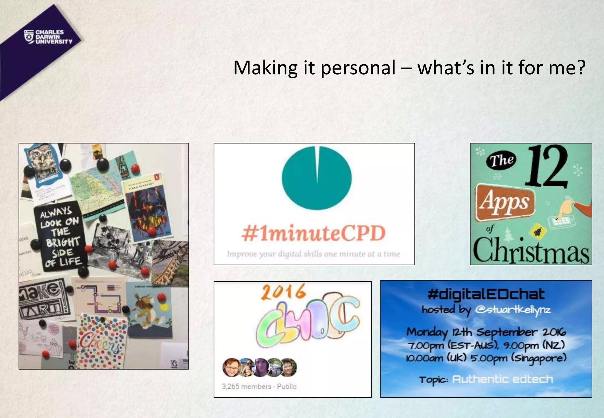 Making it personal – what’s in it for me?
 