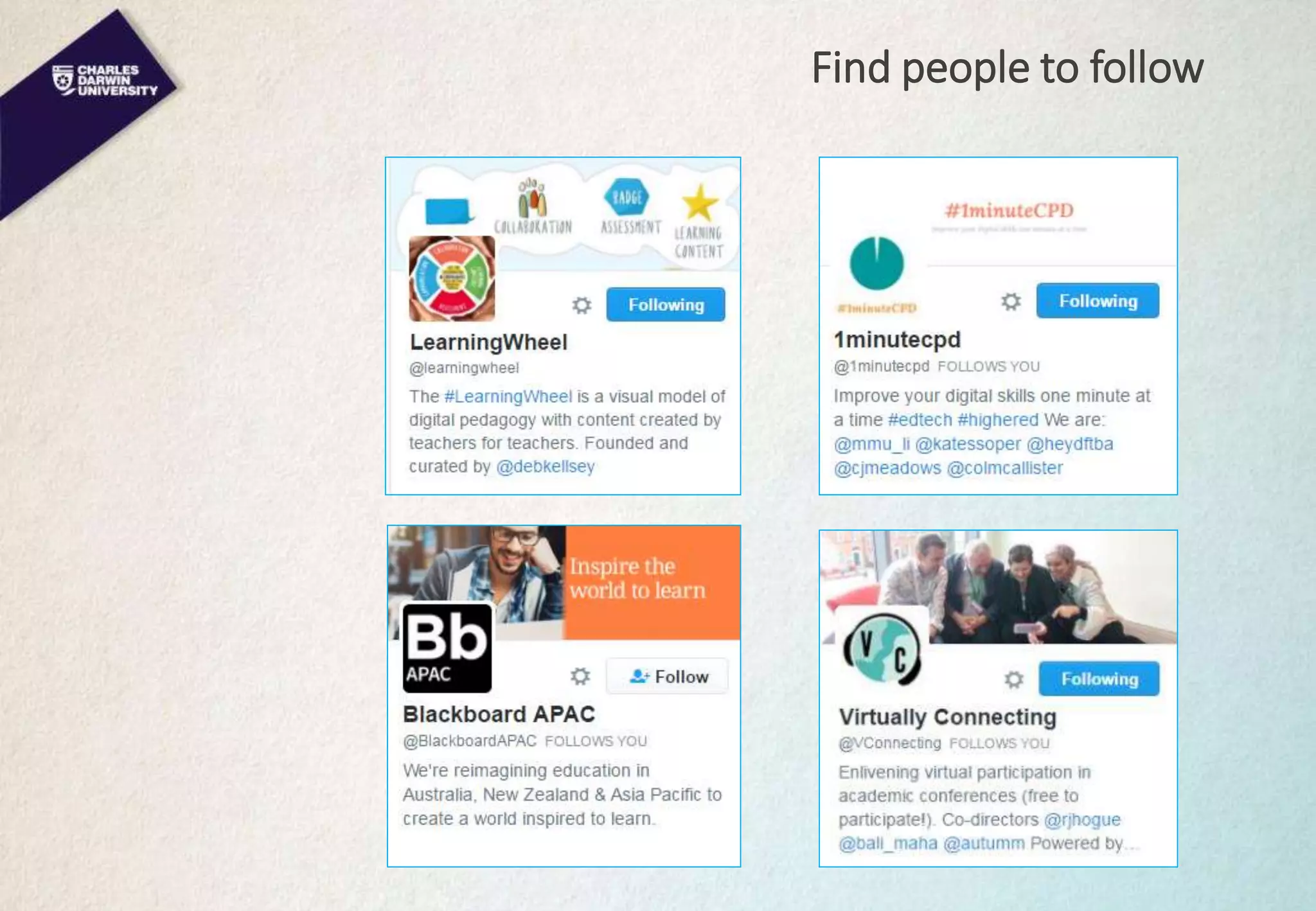 Find people to follow
 