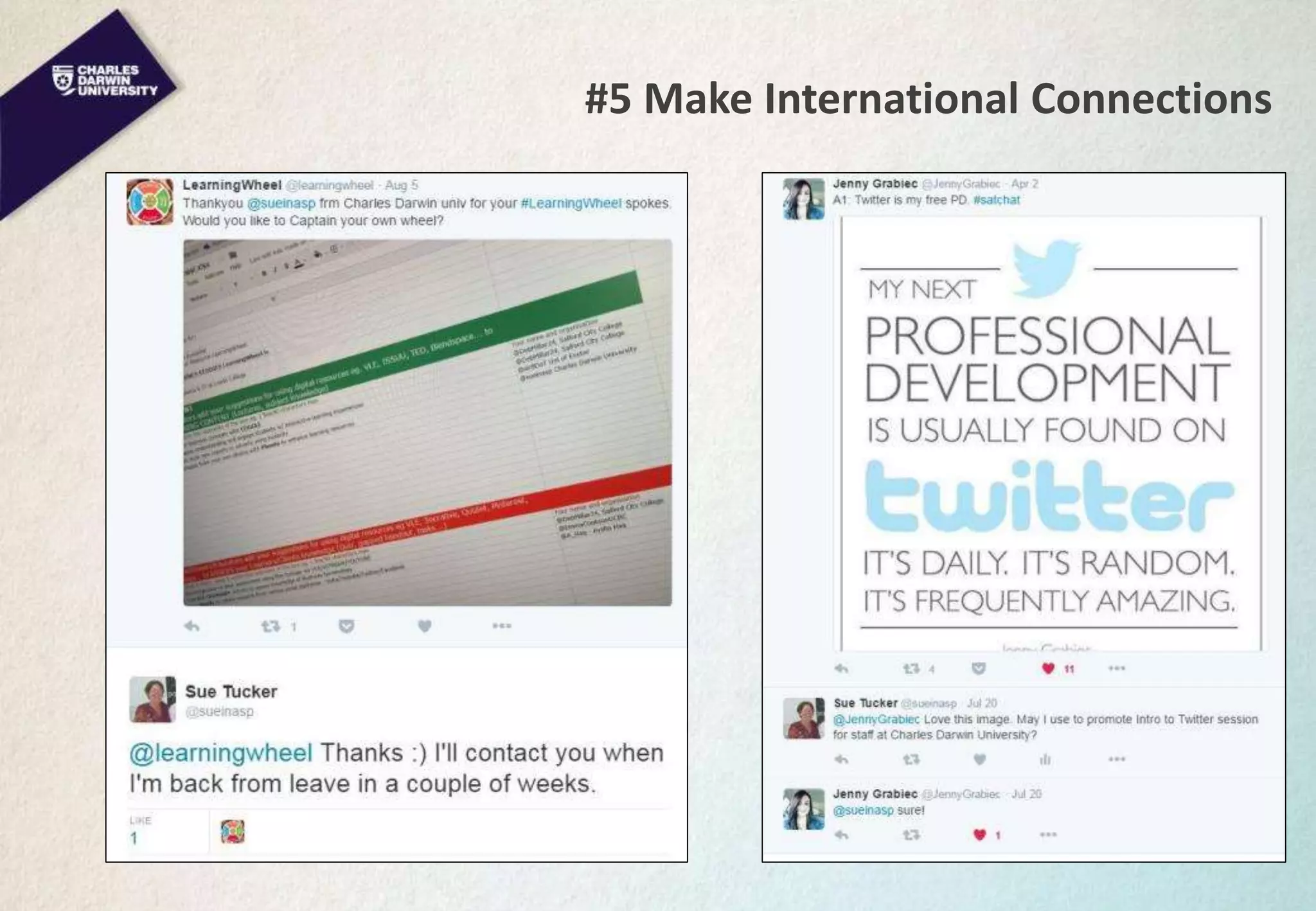 #5 Make International Connections
 