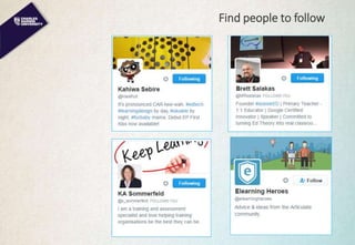 Find people to follow
 