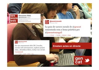 Emetem actes en directe
 