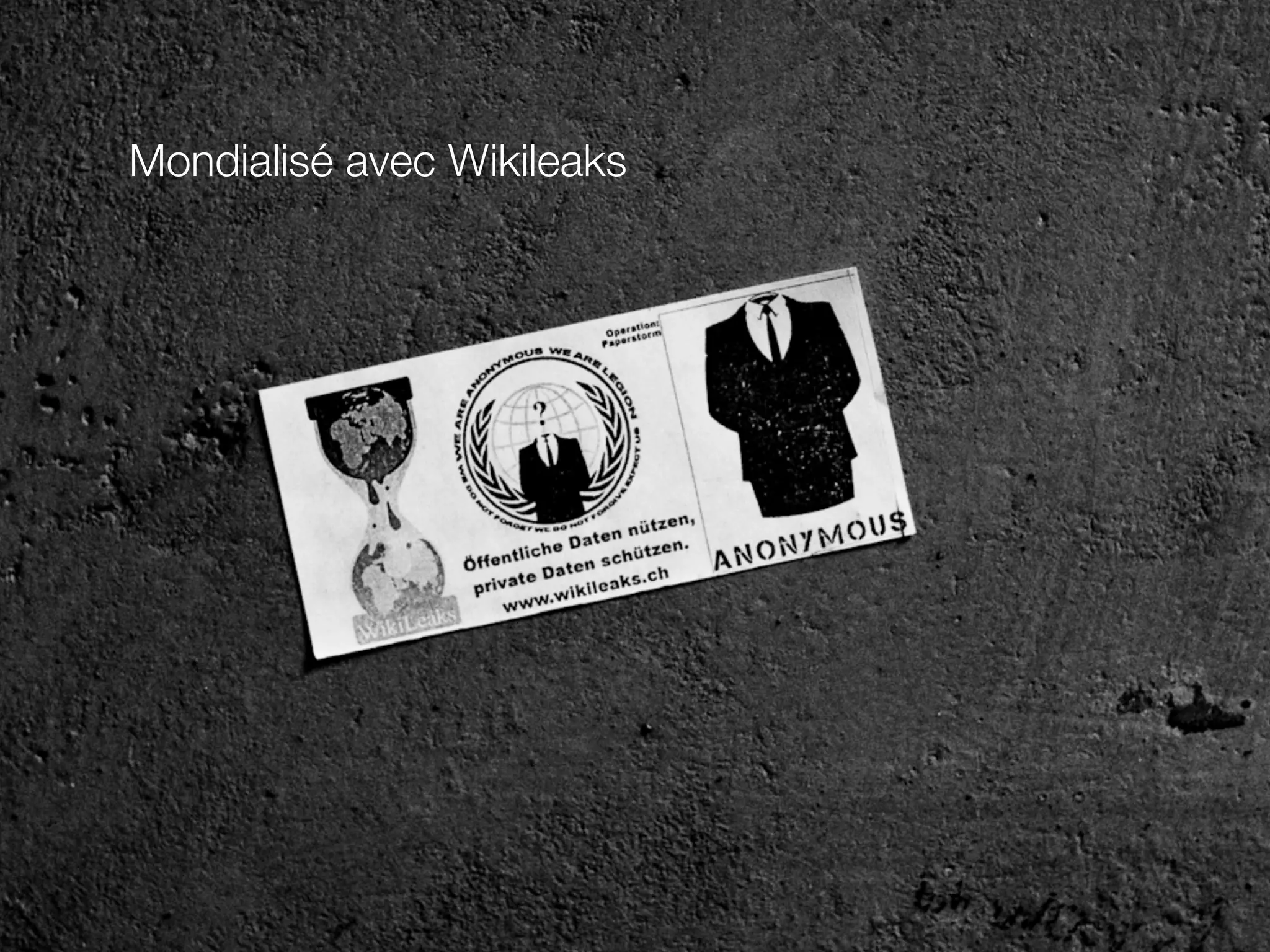 Mondialisé avec Wikileaks
 