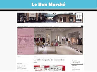 Le Bon Marché
 