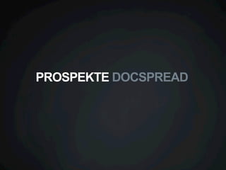 PROSPEKTE DOCSPREAD

 