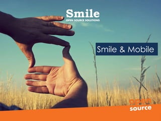 Smile & Mobile
 