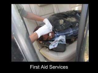 First Aid Services
 