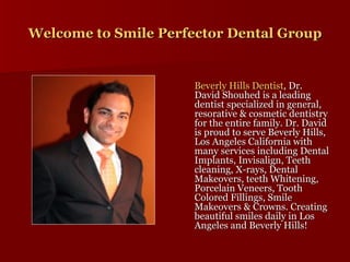 Welcome to Smile  Perfector  Dental Group ,[object Object]