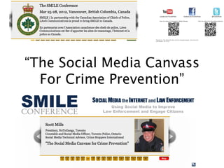 “The Social Media Canvass
  For Crime Prevention”
 