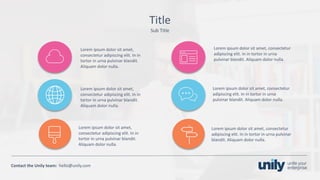 Clean presentation to LUXE
31Phone: +1(123) 456 789 email: mail@domain.com
Contact	the Unily	team:		hello@unily.com
Sub	Title
Title
Lorem	ipsum	dolor	sit	amet,	
consectetur adipiscing elit.	In	in	
tortor in	urna pulvinar blandit.	
Aliquam dolor	nulla.
Lorem	ipsum	dolor	sit	amet,	consectetur
adipiscing elit.	In	in	tortor in	urna pulvinar
blandit.	Aliquam dolor	nulla.
Lorem	ipsum	dolor	sit	amet,	consectetur
adipiscing elit.	In	in	tortor in	urna
pulvinar blandit.	Aliquam dolor	nulla.
Lorem	ipsum	dolor	sit	amet,	consectetur
adipiscing elit.	In	in	tortor in	urna
pulvinar blandit.	Aliquam dolor	nulla.
Lorem	ipsum	dolor	sit	amet,	
consectetur adipiscing elit.	In	in	
tortor in	urna pulvinar blandit.	
Aliquam dolor	nulla.
Lorem	ipsum	dolor	sit	amet,	
consectetur adipiscing elit.	In	in	
tortor in	urna pulvinar blandit.	
Aliquam dolor	nulla.
 