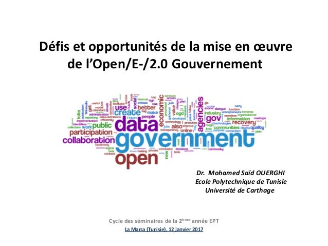 Défis et opportunités de la mise en oeuvre de l’Open/E-/2.0 Gouvernem…