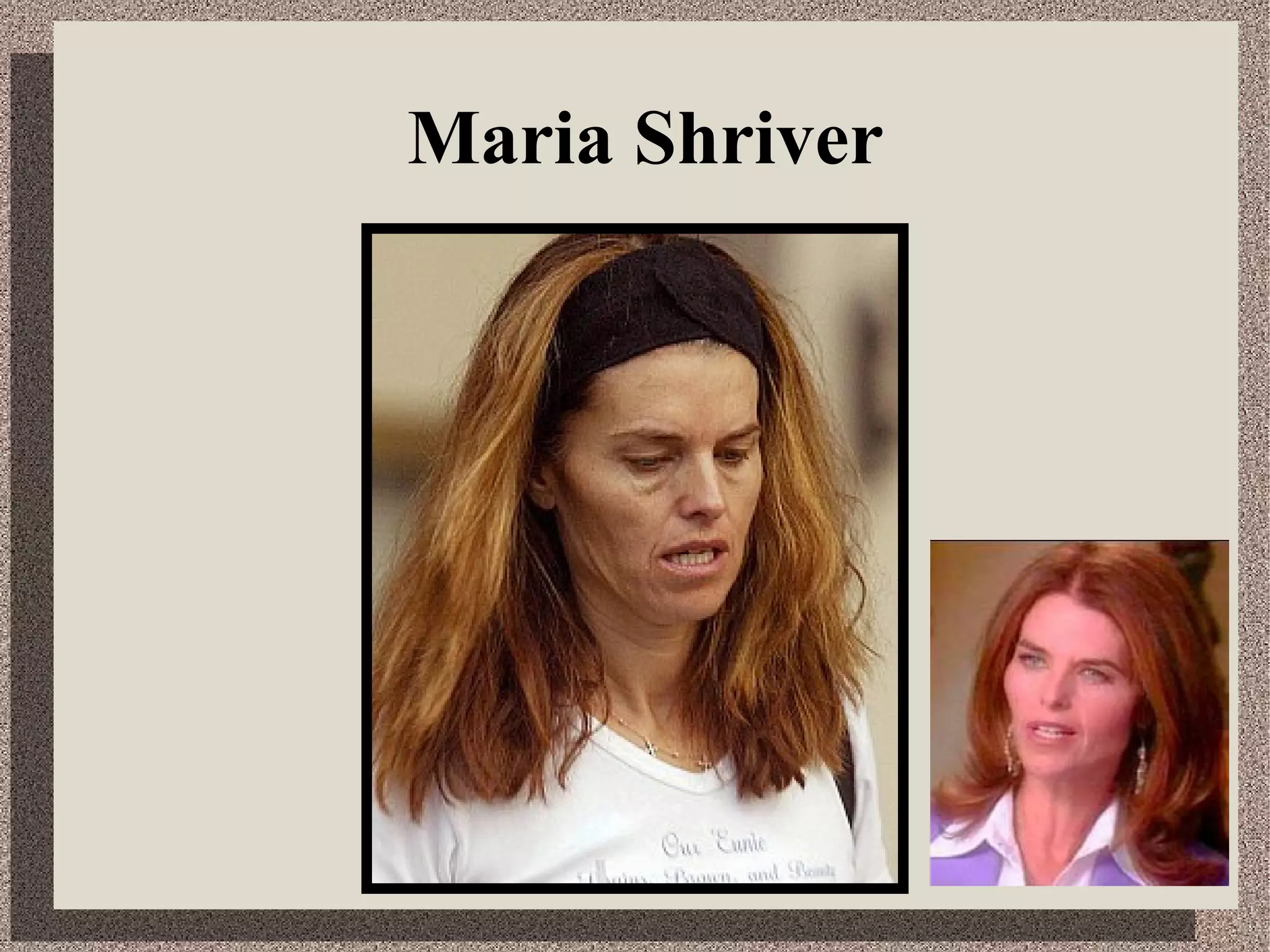 Maria Shriver
 