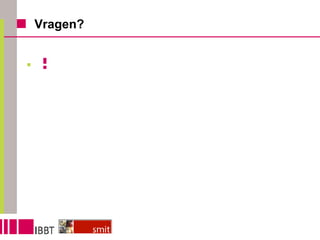 Vragen? Meer informatie? [email_address] [email_address] Rapport ‘Behoeftenonderzoek digitaal erfgoed bij erfgoedexperts’: [email_address] 