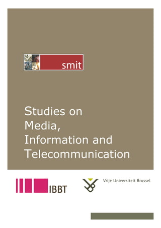 Studies on
     Media,
     Information and
     Telecommunication


12/18/07           1