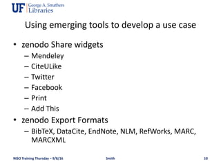 • zenodo Share widgets
– Mendeley
– CiteULike
– Twitter
– Facebook
– Print
– Add This
• zenodo Export Formats
– BibTeX, Da...