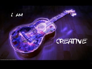 I Am
Creative
http://wallpaperswide.com/guitar_creative_art-wallpapers.html
 