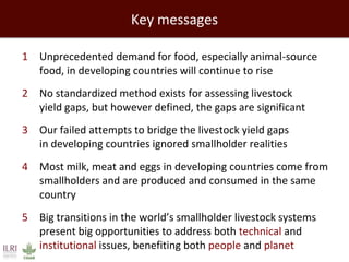Closing livestock yield gaps in the developing world: Imperatives for people and the planet