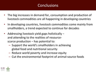 Closing livestock yield gaps in the developing world: Imperatives for people and the planet