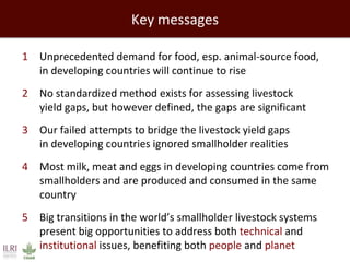 Closing livestock yield gaps in the developing world: Imperatives for people and the planet