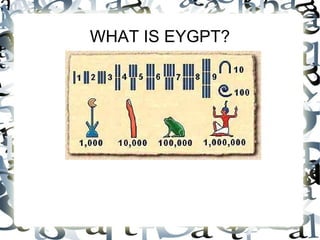 WHAT IS EYGPT?
 