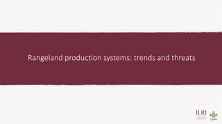 Ruminant livestock production systems and imperatives for sustainable development