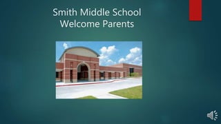 Smith Middle School
Welcome Parents
 