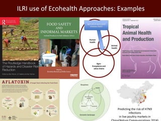 Healthy people, animals and ecosystems for global food and nutritional security 
