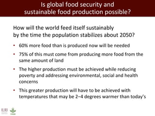 Healthy people, animals and ecosystems for global food and nutritional security 