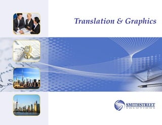 Translation & Graphics
 