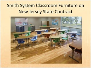 Smith System Classroom Furniture on New Jersey State Contract 