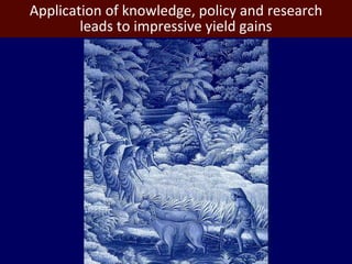The interplay of knowledge and natural resources: Ensuring the health, wealth and environmental benefits of livestock