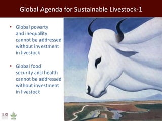 The interplay of knowledge and natural resources: Ensuring the health, wealth and environmental benefits of livestock